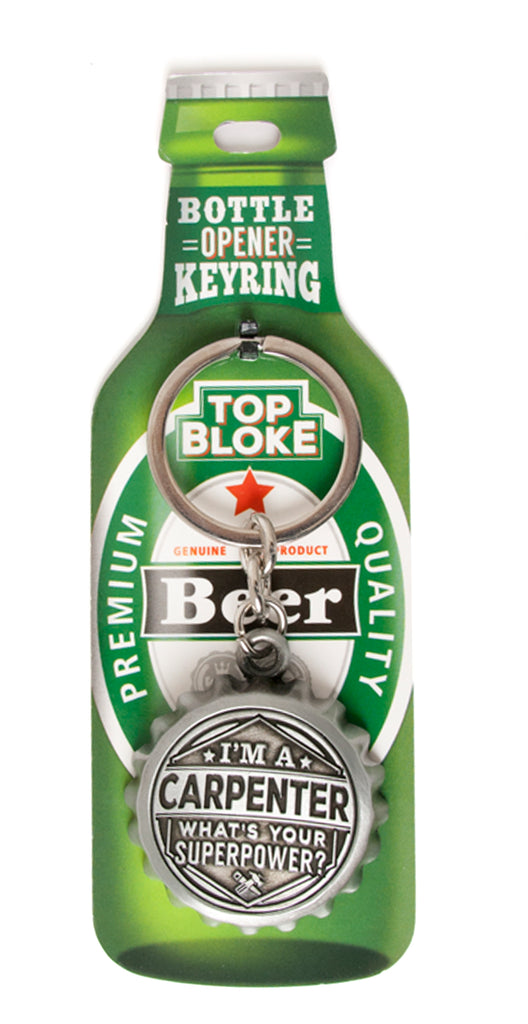 Top Bloke Bottle Openers Carpenter