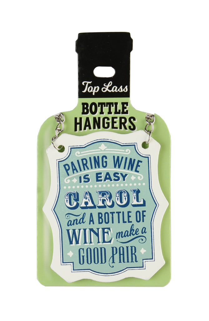 Top Lass Bottle Hangers Carol