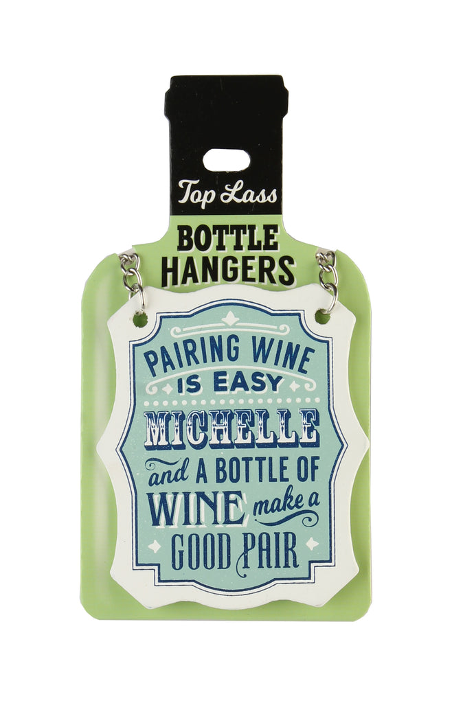 Top Lass Bottle Hangers Michelle